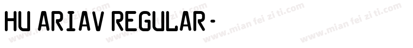 hu ariav regular字体转换